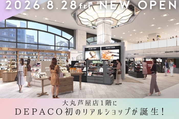 【NEWS】DEPACO初のリアル店舗が大丸芦屋店に2026年8月誕生!オープン記念アイテムも♪