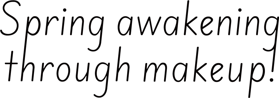 Spring awakening through makeup!