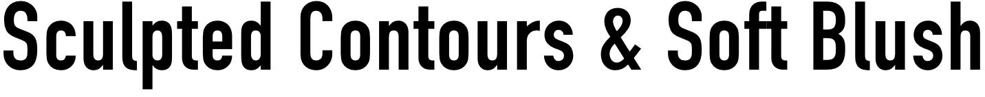 Sculpted Contours & Soft Blush