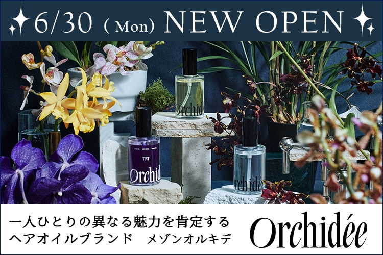 6月30日(月)オープン新規ブランド紹介。メゾンオルキデ