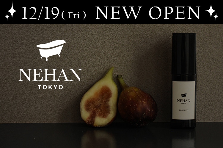 12月19日(金)オープン新規ブランド紹介。〈ネハントウキョウ〉